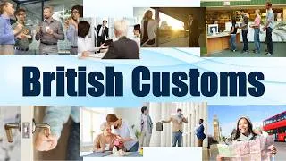 Thumbnail: British Customs - Learn English