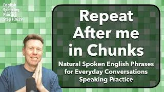 Thumbnail: Echo me Speaking English: Chunks of Natural Speaking for Everyday Conversations