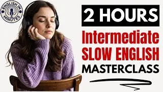 Thumbnail: Intermediate English Conversations Masterclass | Daily English Listening & Speaking Practice Podcast