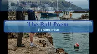 Thumbnail: The Ball Poem - Explanation