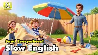 Thumbnail: Dad Turns the Backyard into a Mini Beach! | Slow English Listening for Beginners (A1 - A2 Level)