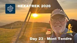 Thumbnail: The HexaTrek 2026 - Day 23 (S1) - Camping le Miroir to Monte Tendre #hexatrek #thruhike