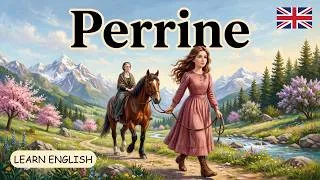 Thumbnail: Learn English Through Stories | Perrine's Journey | Level 1