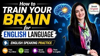 Thumbnail: How to Train Your Brain for English Language | English Speaking Practice by Muniba Mazari 