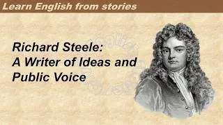 Thumbnail: 0312 | Richard Steele  | Learn English through stories | Graded Reader 3