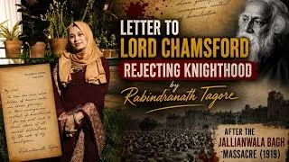 Thumbnail: Letter to Load Chelmsford Rejecting Knighthood by Rabindranath Tagore bangla summary theme 