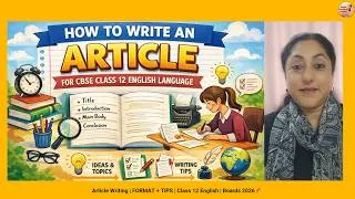 Thumbnail: How to write an ARTICLE | CBSE Class 12 English Core | Format, Examples & Tips | ETbyPT