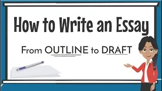 Thumbnail: How to Write an Essay for Beginners - Outline to Draft