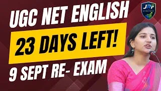 Thumbnail: UGC NET English Re-Exam Strategy | 23 Days to JRF | 9 September | What & How to Study?