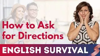 Thumbnail: 🎧 ENGLISH SURVIVAL - How to Ask for Directions