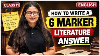 Thumbnail: Class 11 English : How To Write 6 Marks Literature Answers | Answer Writing | CBSE 2027 | Nikita