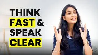 Thumbnail: 3 Steps to Think Fast and Speak Clear | Improve Your Communication | EnglishYaari | Shruti Sharma