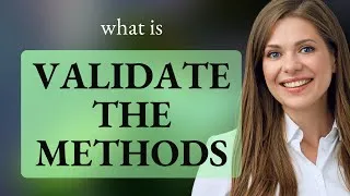 Thumbnail: Unlocking the Secrets of "Validate the Methods"