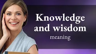 Thumbnail: Exploring the Essence of Knowledge and Wisdom