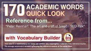 Thumbnail: 170 Academic Words Quick Look Ref from "Peter Reinhart: The art and craft of bread | TED Talk"