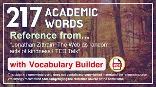 Thumbnail: 217 Academic Words Ref from "Jonathan Zittrain: The Web as random acts of kindness | TED Talk"