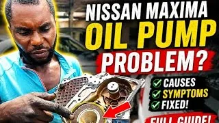 Thumbnail: 🔥 Nissan Maxima Oil Pump Failure? Causes, Symptoms & Complete Repair Guide
