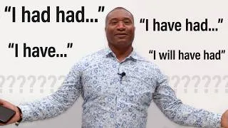 Thumbnail: Master English Time: HAVE, HAVE HAD, HAD HAD, WILL HAVE HAD