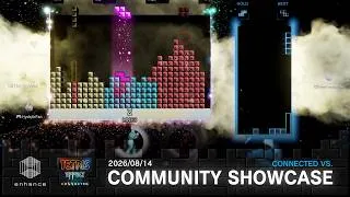 Thumbnail: Tetris Effect: Connected Community Showcase - CONNECTED VS. (8/14/2026)