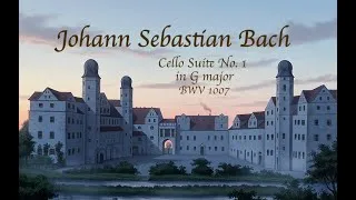 Thumbnail: Bach Cello Suite No. 1 in G Major BWV 1007 – Complete Classical Masterpiece