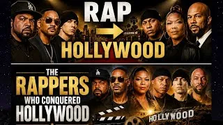 Thumbnail: The Rappers Who Conquered Hollywood
