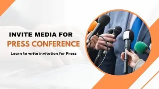Thumbnail: Send a Formal Invitation to Media for a Press Conference | Sample Formats