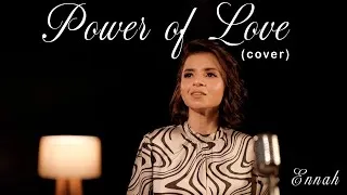 Thumbnail: The Power Of Love (cover) | Jennifer Rush | Celine Dion | Ennah |
