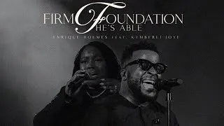 Thumbnail: Enrique Holmes - Firm Foundation | He's Able ft. Kymberli Joye