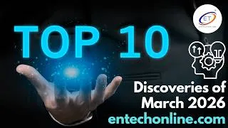 Thumbnail: Top 10 STEM Discoveries and Innovations of March 2026 #AI #Robotics #SpaceScience #GeneEditing