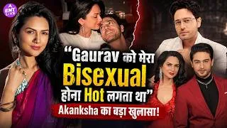 Thumbnail: Gaurav Khanna को HOT लगता था बीवी Akanksha Chamola का Bisexual होना