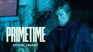 Thumbnail: PRIMETIME | Official Trailer