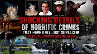 Thumbnail: SHOCKING DETAILS of horrific crimes that have only just surfaced! The brutal streets forgive no one
