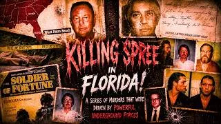 Thumbnail: KILLING SPREE in Florida! | A series of murders that were driven by powerful underground forces