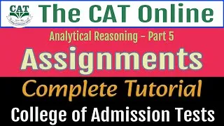 Thumbnail: Analytical Reasoning Part 5: Assignment Questions | Complete Lesson | The CAT Online Test Prep