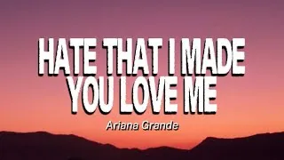 Thumbnail: Hate That I Made You Love Me- Ariana Grande(Lyrics) Love Song Trending 2026