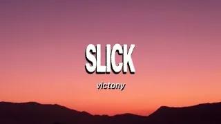 Thumbnail: Slick(Lyrics-Victony Trending Song 2026