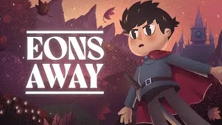 Thumbnail: Eons Away | Official Gameplay Trailer