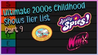 Thumbnail: My Ultimate 2000s Childhood Shows Tier List (Part 9)