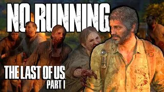 Thumbnail: Can You Beat The Last of Us Without Running?