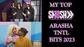 Thumbnail: My Top Ten Arasha Lalani TNTL Bits (2023 Edition)