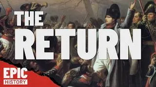 Thumbnail: Napoleon's Greatest Gamble: Return from Elba