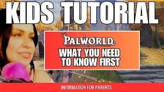 Thumbnail: Palworld Tutorial for Kids (Introduction for Parents & Guardians)
