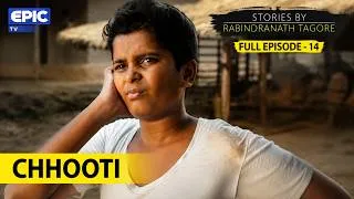 Thumbnail: Stories By Rabindranath Tagore | Ep.14 | Chhooti | A Mother's Greatest Sacrifice