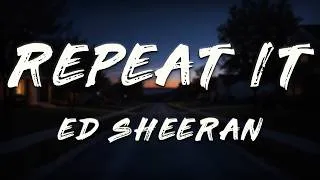 Thumbnail: Ed Sheeran, Martin Garrix - Repeat It (Acoustic Version)   [ Lyrics ]