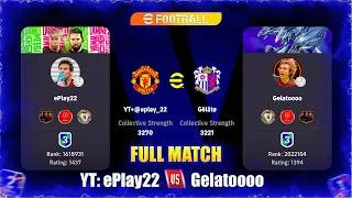 Thumbnail: FULL MATCH | ePlay22 Vs Gelatoooo | eFootball™ 2026 !!🎮🔥