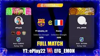 Thumbnail: FULL MATCH | ePlay22 Vs EFG_EMON | eFootball™ 2026 !!🎮🔥