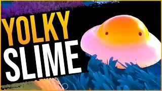 Thumbnail: Meet The YOLKY SLIME, the New Slime in Slime Rancher 2!