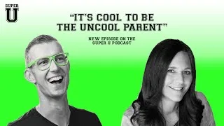 Thumbnail: It's Cool to be The Uncool Parent