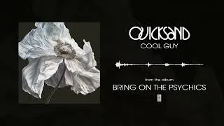 Thumbnail: Quicksand - Cool Guy  (Official Listening Video)