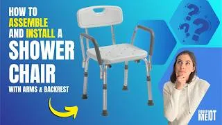 Thumbnail: How to Assemble a Shower Chair with Arms and Back | Step-by-Step Installation